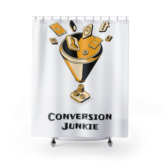 Shower Curtain For True Digital Marketing Experts - Conversion Junkie Style