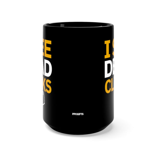 Digital Marketing Mug, I See Dead Clicks, Black, 15 oz